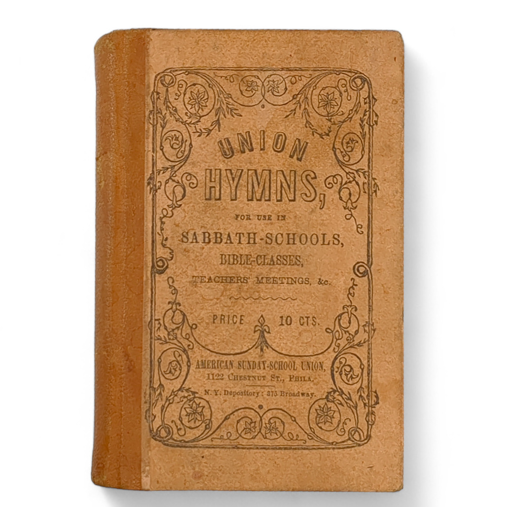 1845 Union Hymns‎ Hymnal Sabbath Schools Bible Classes Teachers Meetings
